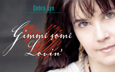Debra Lyn’s GIMME SOME LOVIN’ Included in 1st Round of the 59th Grammy Ballot