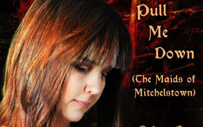 New Video – I Pull Me Down (The Maids of Mitchelstown)