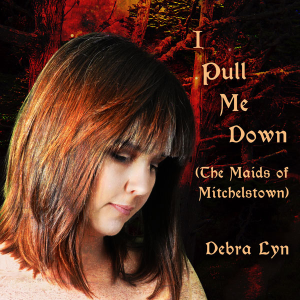 New Video – I Pull Me Down (The Maids of Mitchelstown)