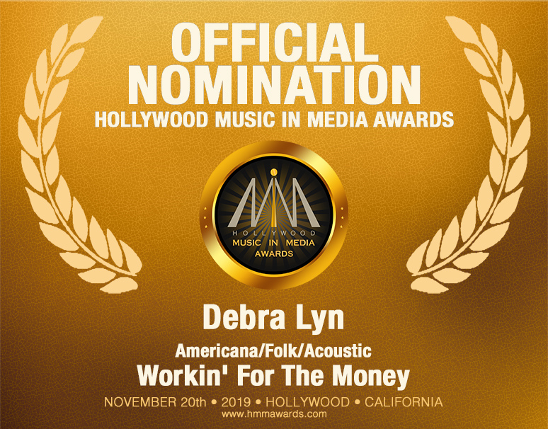 Debra Lyn's "Workin' For The Money" HMMA Nomination for Americans/Folk/Acoustic