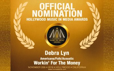 Debra Lyn’s “Workin’ For The Money” Receives  2019 HMMA Nomination for Americana/Folk/Acoustic
